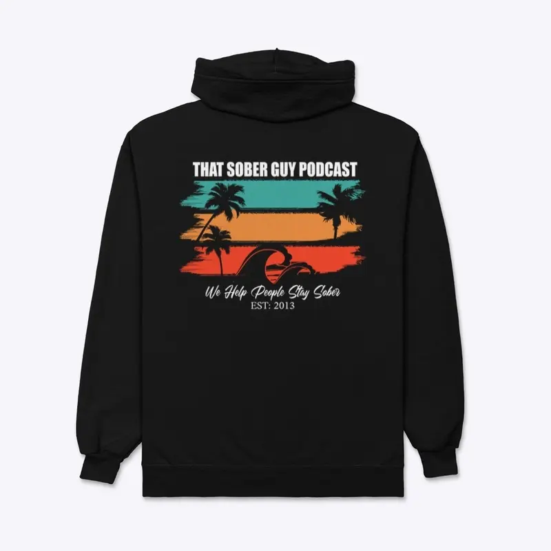 We Help People Stay Sober Zip Hoodie