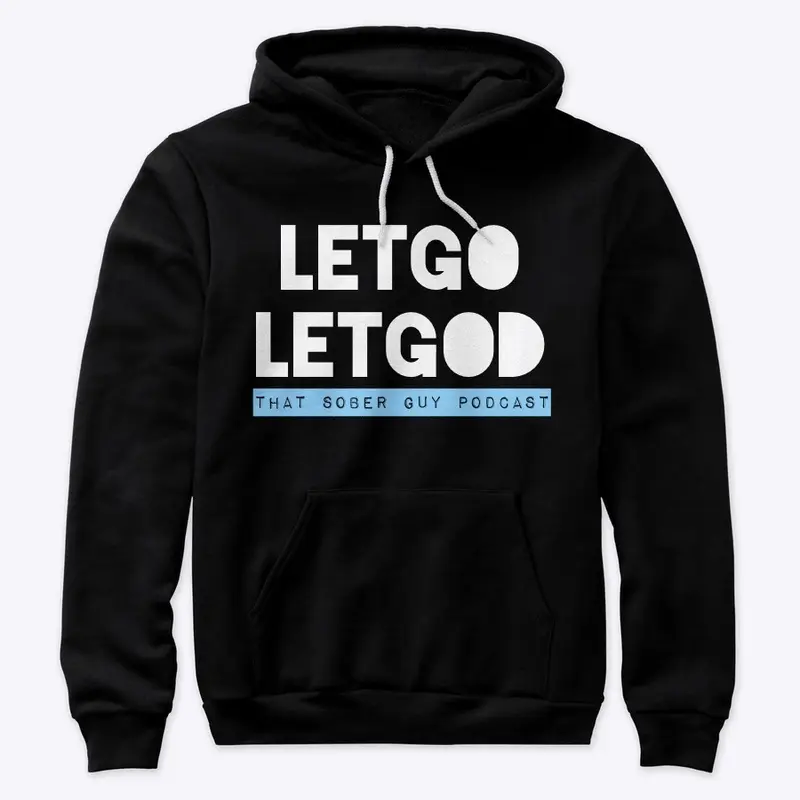 Let Go Let God Hoodie